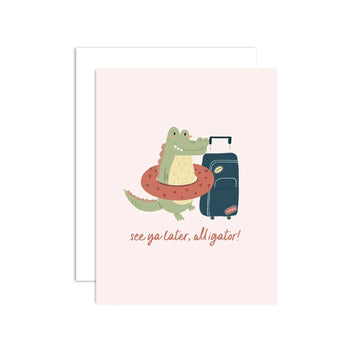 See Ya Later Alligator Farewell Card