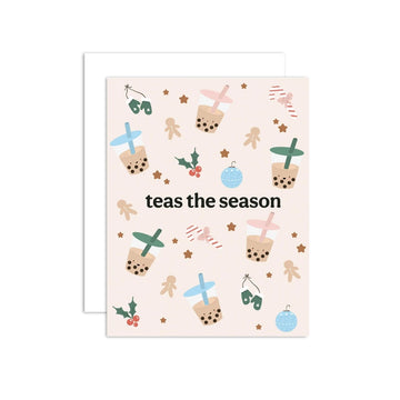 Teas the Season Card